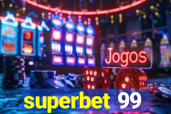 superbet 99